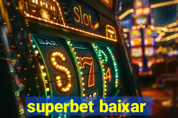 superbet baixar